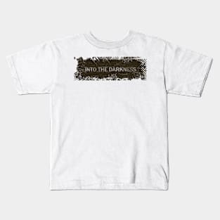 Into The Darkness Kids T-Shirt